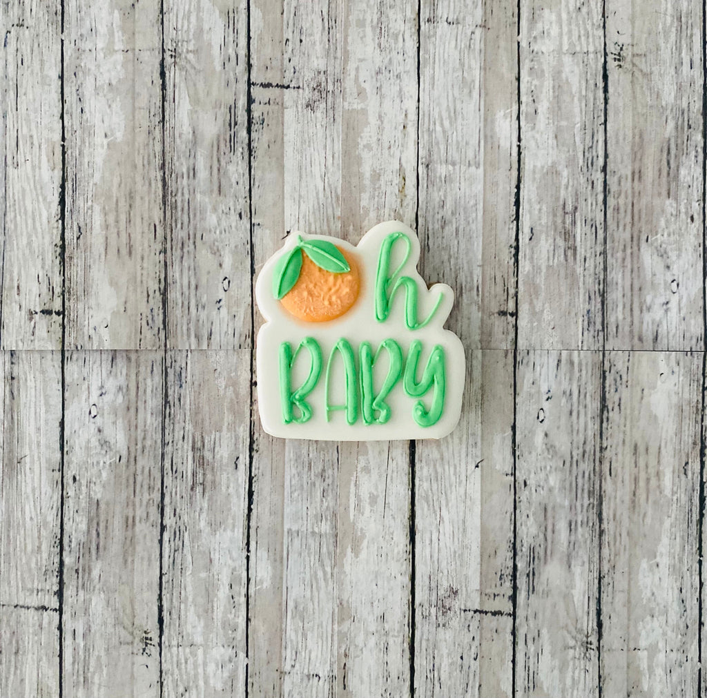 Oh Baby Word Cookie Cutter,  baby cutter, baby shower cutter, cutie theme cutter, citrus cutter