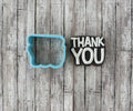 Thank You 4 Cookie Cutter, word cutter, grateful cutter, special cutter
